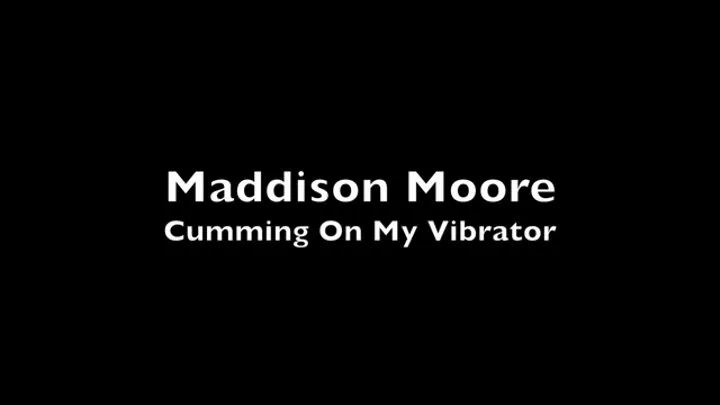 Cumming On My Vibrator