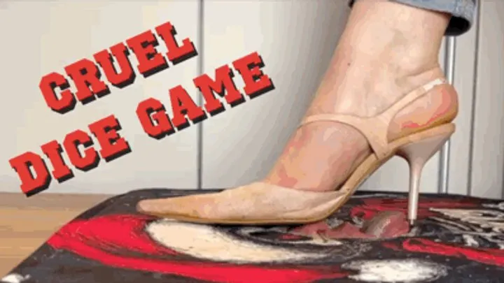 CC - Cruel dice game, filthy heels