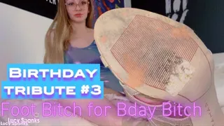 Foot Bitch for Goddess Bday