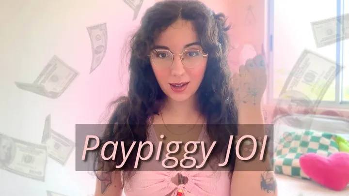 Paypiggy JOI