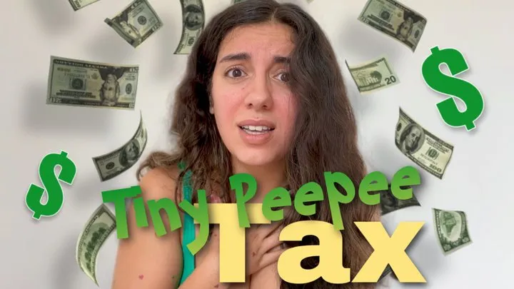 Tiny Peepee Tax