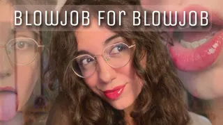 Blowjob for Blowjob