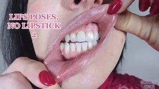 LIPS POSES, NO LIPSTICK 2 (Video request)