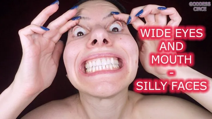 WIDE EYES AND MOUTH - SILLY FACES (Video request)