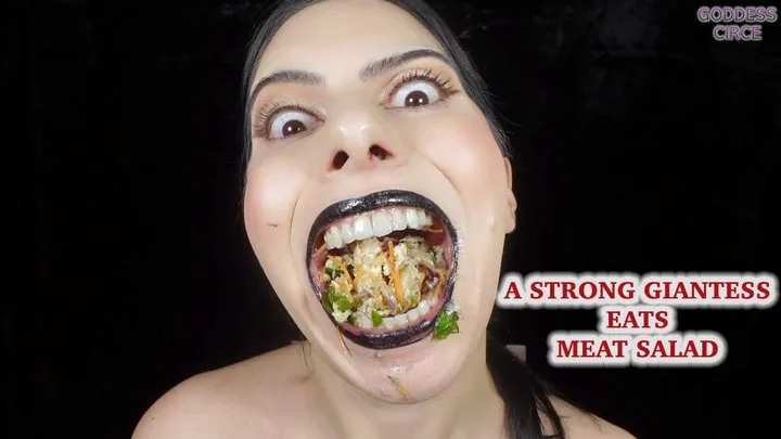 A STRONG GIANTESS EATS MEAT SALAD (Video request)