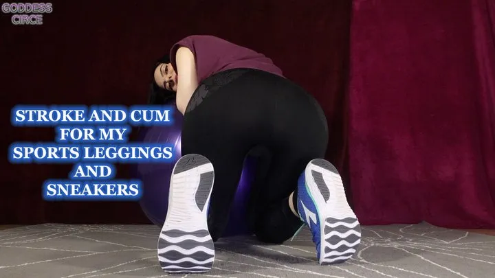 STROKE AND CUM FOR MY SPORTS LEGGINGS AND SNEAKERS
