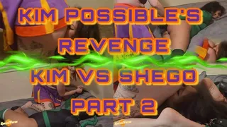 Kim Possibles Revenge KIM VS SHEGO PT 2