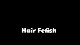 Hair Fetish