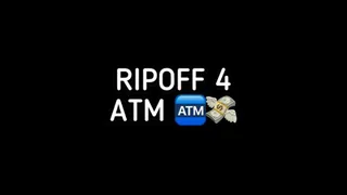 RIP OFF ATM
