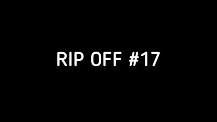 RIP OFF #17