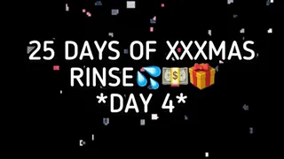 XXXMAS 25 DAY RINSE - DAY 4!!!