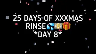 XXXMAS 25 DAY RINSE - DAY 8!!!