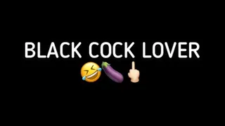 GAY 4 BLACK COCK- BLACK COCK LOVER!