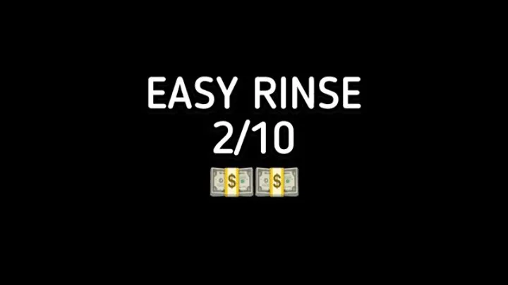 Easy Rinse- Video 2 out of 10!