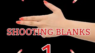 SHOOTING BLANKS 1