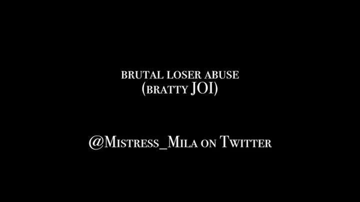 Brutal Loser A (Bratty JOI)