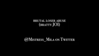 Brutal Loser A (Bratty JOI)