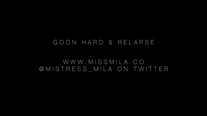 Goon Hard and Relapse-fantasy