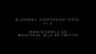 Blackmail-fantasy Confession Tapes: Part 2