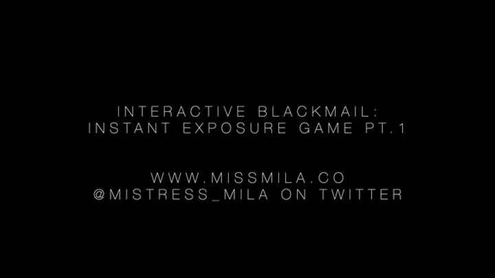 Interactive Blackmail fantasy Exposure Game Pt 1