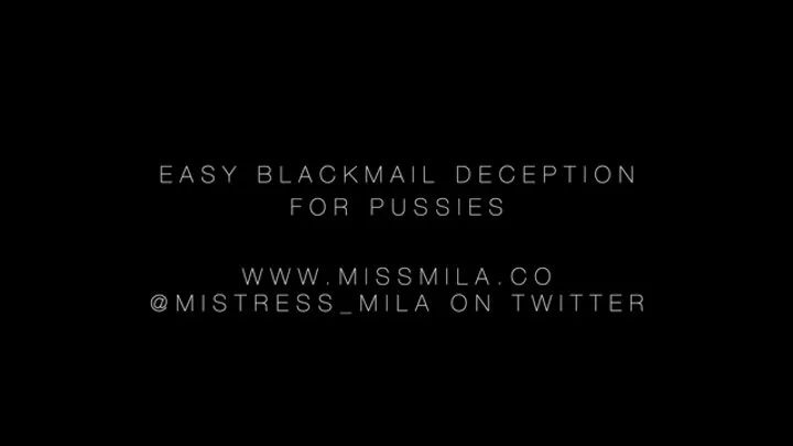 Easy Blackmail-Fantasy Deception for Pussies