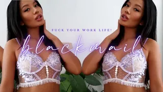 Blackmail-fantasy Task - Fuck your Work Life