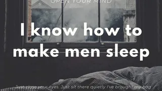 I know how to make men rest