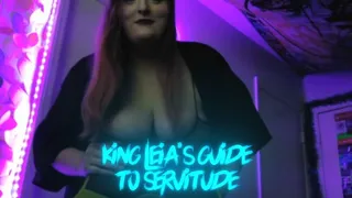 King Leia's Guide to Servitude