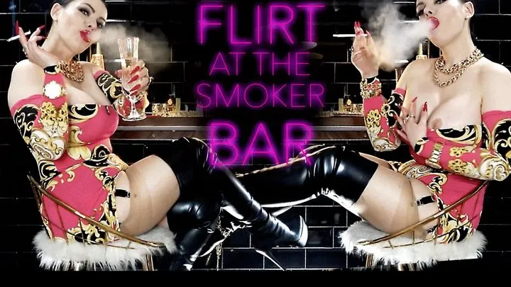 FLIRT AT THE SMOKER BAR