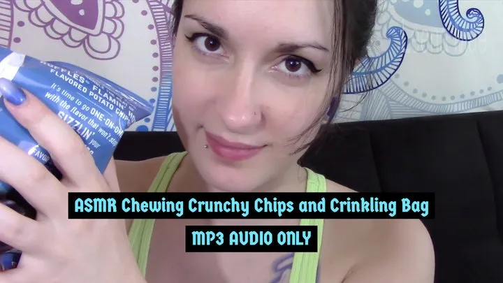 ASMR Chewing Crunchy Chips and Crinkling Bag MP3