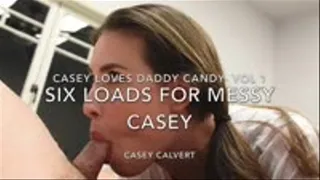 Casey Loves Step-Daddy Candy - Volume One - Six Loads for Messy Casey Calvert