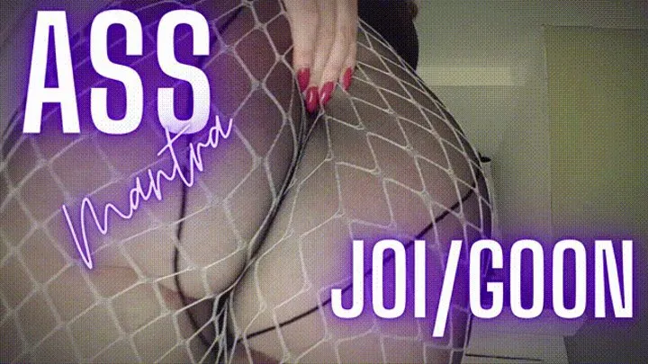 Ass Mantra JOI GOON