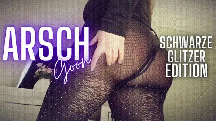 Arsch Goon - Schwarze Glitzer Edition!