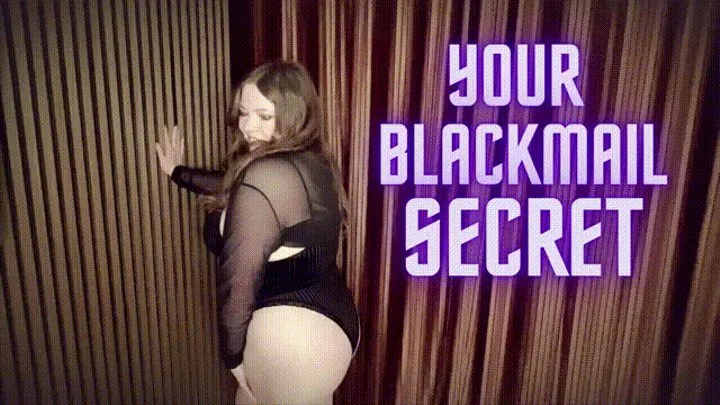 Your Blackmail Secret