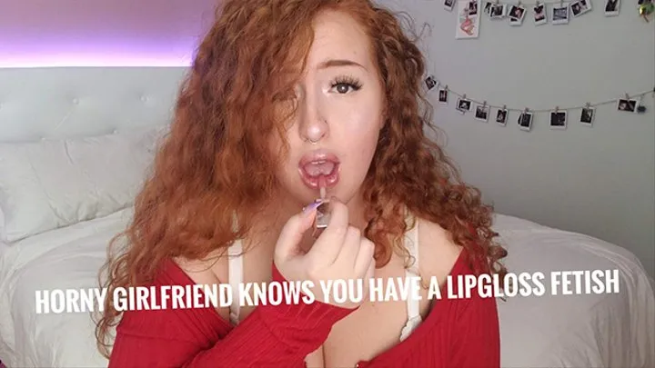 Dirty Talking BBW Lipgloss GFE Role Play