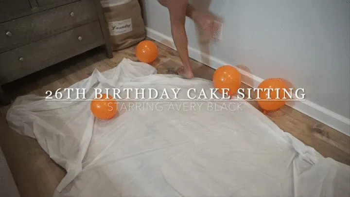 BIRTHDAY CAKE SITTING 26th