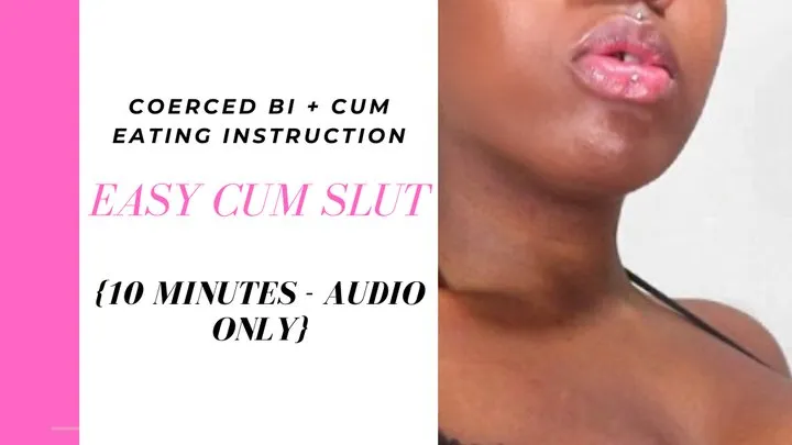 AUDIO: Easy Cum Slut - CEI