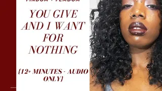 AUDIO: Why I Want For Nothing - Findom