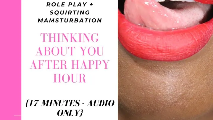 AUDIO: Thinking of You After Happy Hour - Role Play Squirting