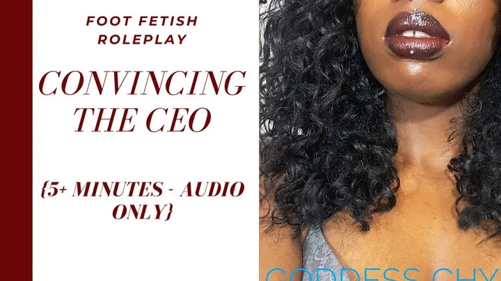 AUDIO: Convincing the CEO with My Feet