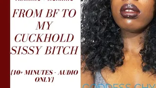 AUDIO: From BF to My Cuckold Sissy Bitch