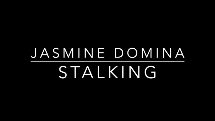 A Process of Elimination - Stalking My Prey - Part 1 of 3