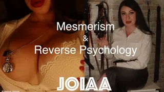 JOIAA - Mesmerism and Reverse Psychology for Curing Addiction!