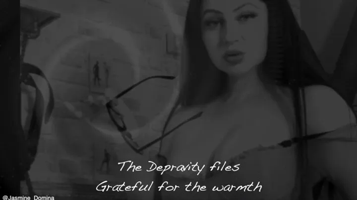 The Depravity Files - Grateful for the warmth - Dark, Femdom Audio Story