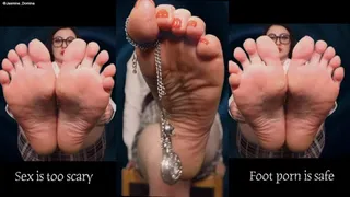 All you need is foot porn! Discouraging your want for sex as i inensify your crippling foot fetish!
