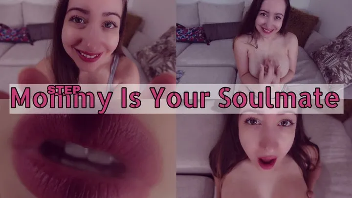 StepMommy Is Your Soulmate