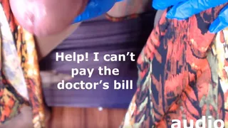 Help! I can't pay the doctor's bill