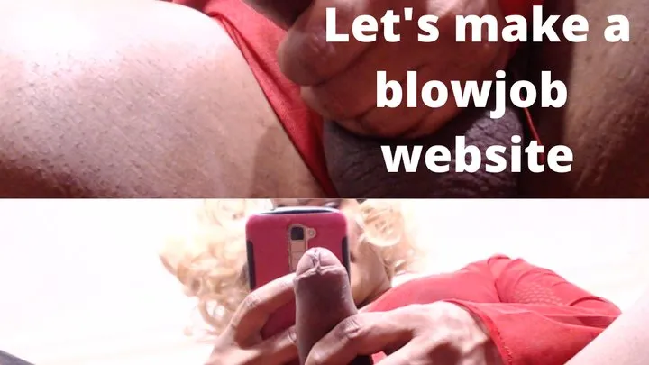 Let's make a blowjob website