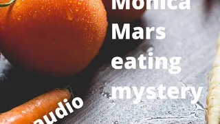 Mistress Monica Mars eating Mystery