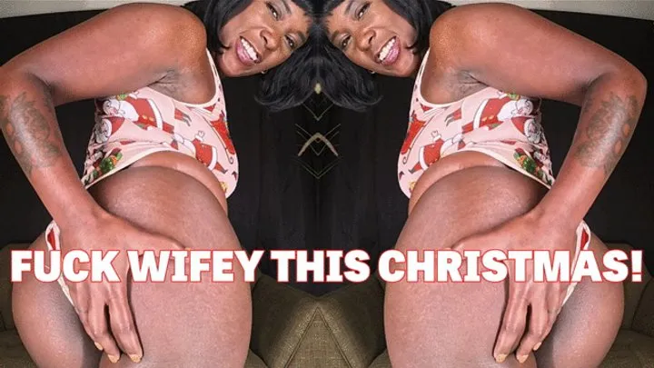 Fuck Wifey This Christmas - A homewrecking scene featuring: ebony female domination, financial domination, femdom pov, cheating, and black brat girls